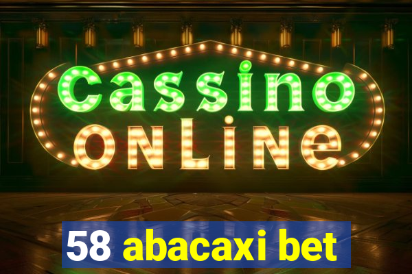 58 abacaxi bet